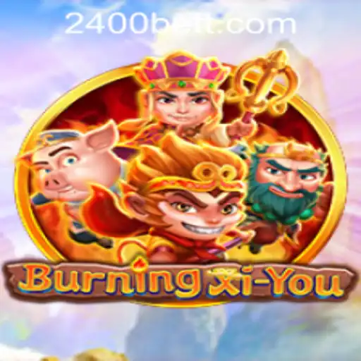 BurningXiYou: A Captivating Gaming Adventure
